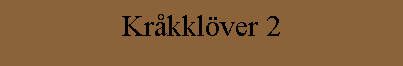 Kråkklöver 2